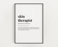 SKIN THERAPIST DEFINITION Print, Wall Art Print, Quote Wall Art, Office Wall Art, Medical Student Gift, Gift For Dermatologist, Gift For Her