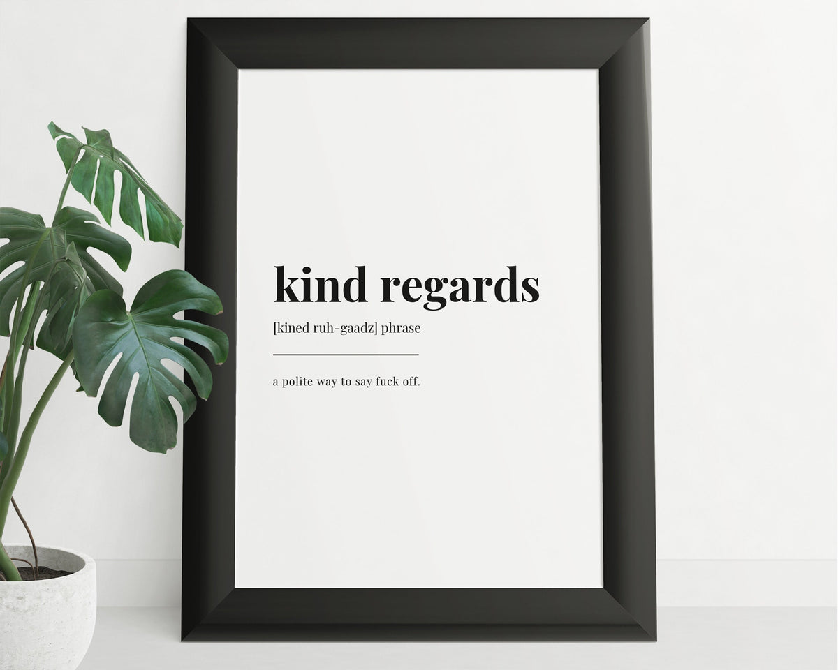 Funny Office Wall Art Prints | Kind Regards | Wall Art Print | Home Office Print | Definition Print | Office Wall Decor | Quote Print