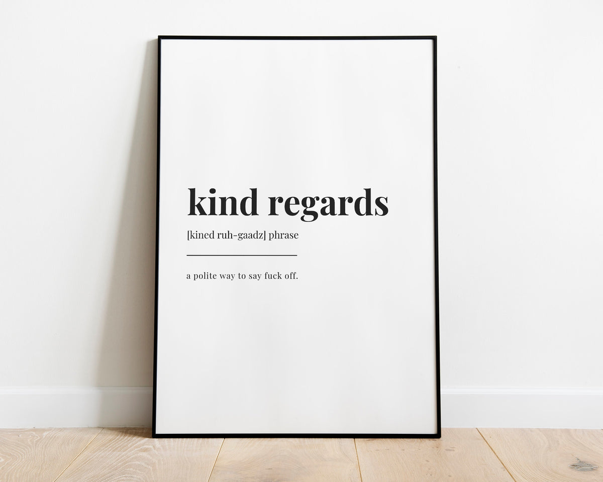 Funny Office Wall Art Prints | Kind Regards | Wall Art Print | Home Office Print | Definition Print | Office Wall Decor | Quote Print