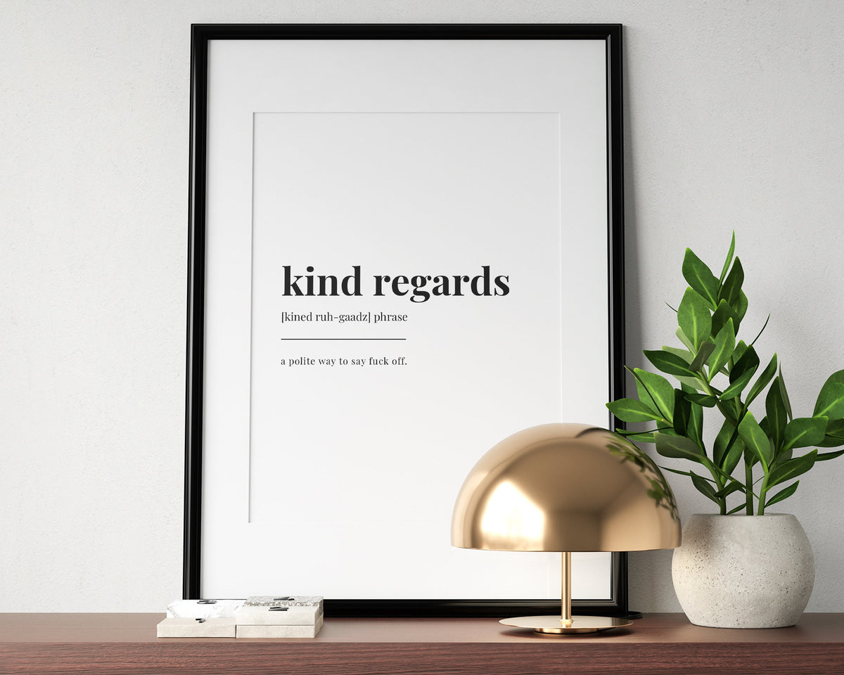 Funny Office Wall Art Prints | Kind Regards | Wall Art Print | Home Office Print | Definition Print | Office Wall Decor | Quote Print