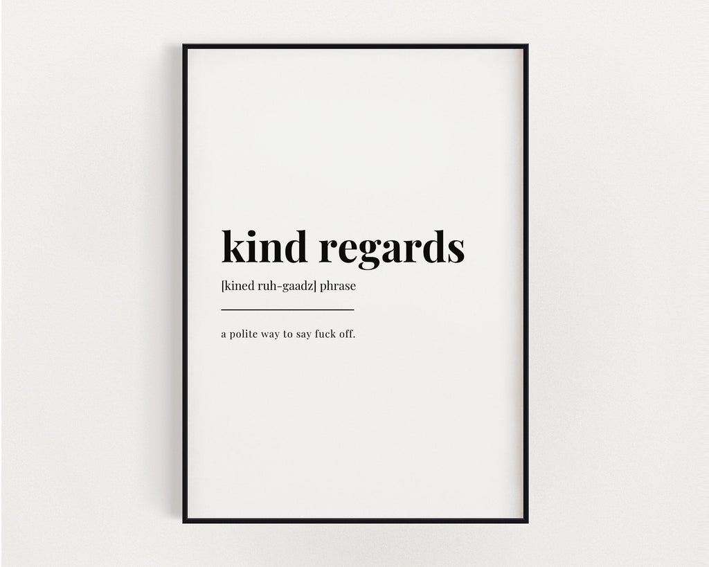 Funny Office Wall Art Prints | Kind Regards | Wall Art Print | Home Office Print | Definition Print | Office Wall Decor | Quote Print