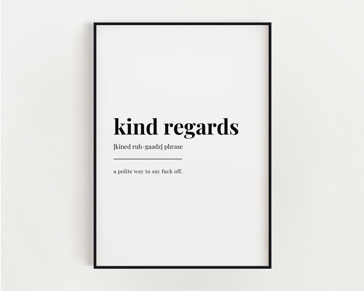 Funny Office Wall Art Prints | Kind Regards | Wall Art Print | Home Office Print | Definition Print | Office Wall Decor | Quote Print