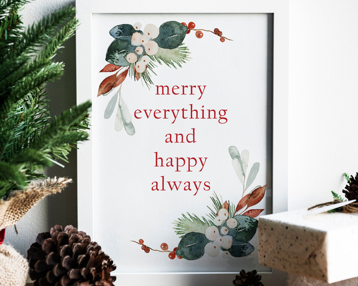 CHRISTMAS PRINT | Christmas Wall Art | Merry Everything and Happy Always | Winter Decor | Xmas Decor | Christmas Decoration