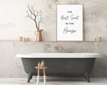 BATHROOM WALL DECOR - Best Seat In The House Print - Happy You Prints