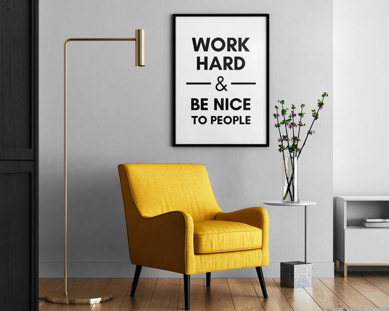 Work Hard & Be Nice To People Print | Office Decor | Postive Quote Print | Motivational Quote - Happy You Prints