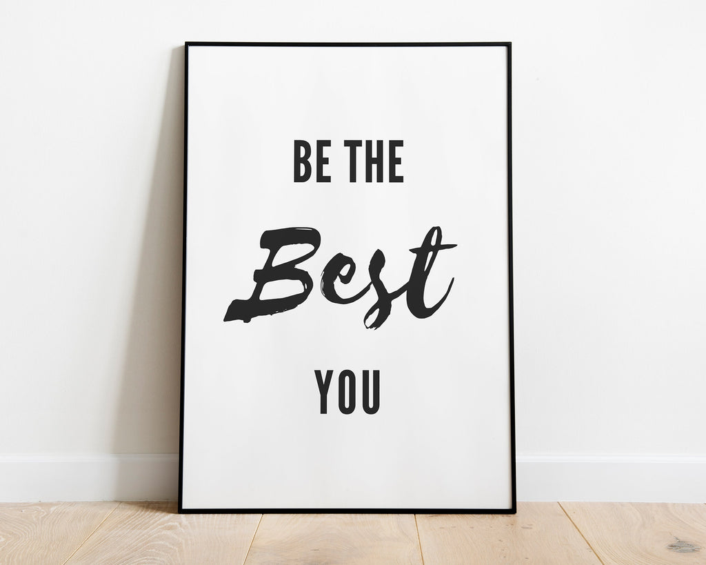 POSITIVE WALL ART | Be The Best You | Positivity Quotes | Typography Print - Happy You Prints