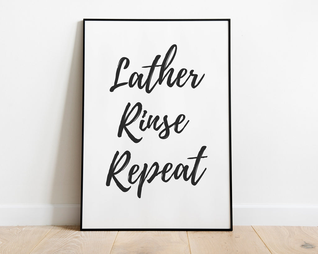 BATHROOM ART PRINT - Lather Rinse Repeat - Happy You Prints