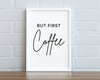 COFFEE BAR SIGN - Definition Print - Handmade But First Coffee Wall Art Print - Happy You Prints