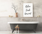 RELAX SOAK UNWIND | Bathroom Wall Decor | Bathroom Prints | Bathroom Quote Art | Bathroom Sign | Wall Decor - Happy You Prints