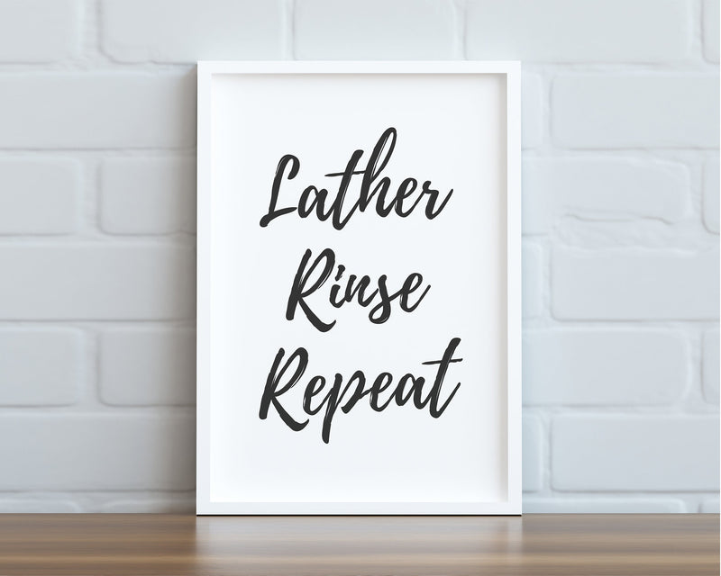 BATHROOM ART PRINT - Lather Rinse Repeat - Happy You Prints