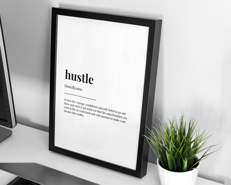 HUSTLE DEFINITION PRINT - Happy You Prints