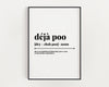 BATHROOM WALL DECOR - Deja Poo Print - Happy You Prints