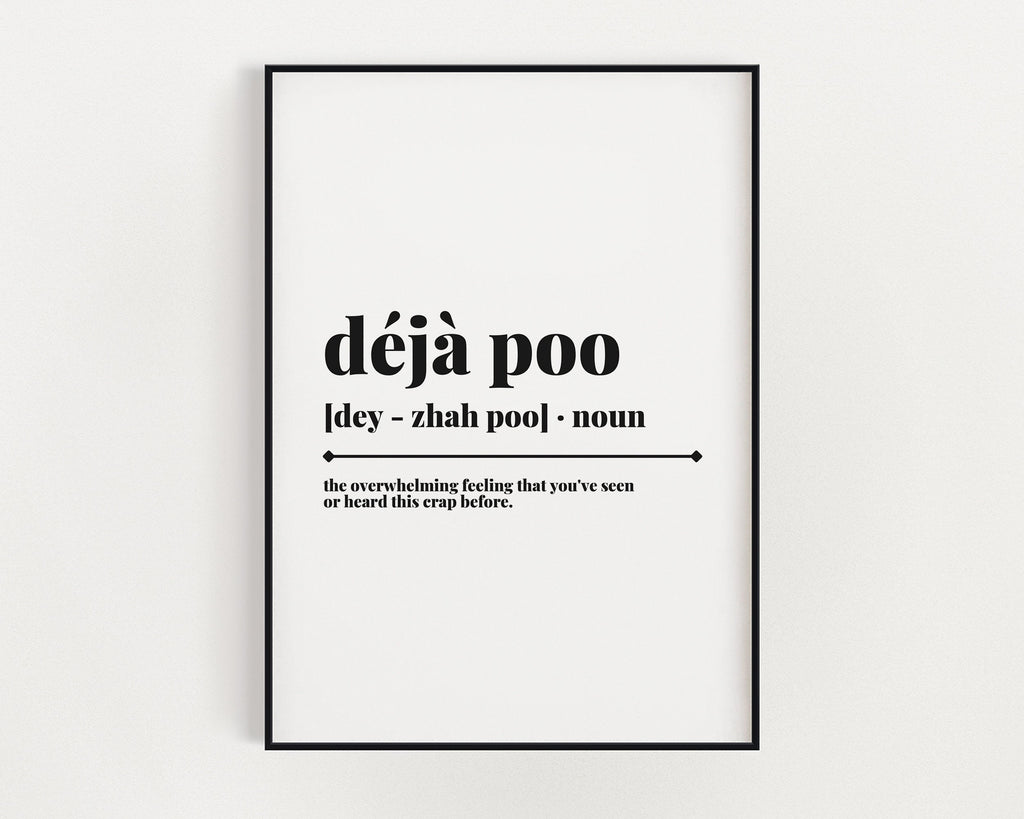 BATHROOM WALL DECOR - Deja Poo Print - Happy You Prints