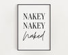 BATHROOM WALL ART | Nakey Nakey Naked Print - Happy You Prints