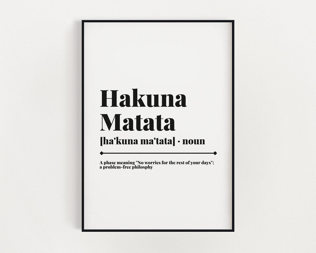 WALL ART PRINT, Hakuna Matata Definition, Quote Print, Positive Quotes, Wall décor, Inspirational Quotes - Happy You Prints