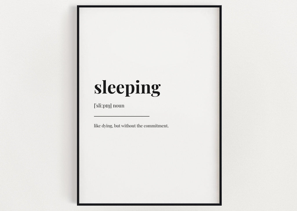 SLEEPING DEFINITION PRINT | Wall Art Print | Sleeping Print | Definition Print | Quote Print - Happy You Prints