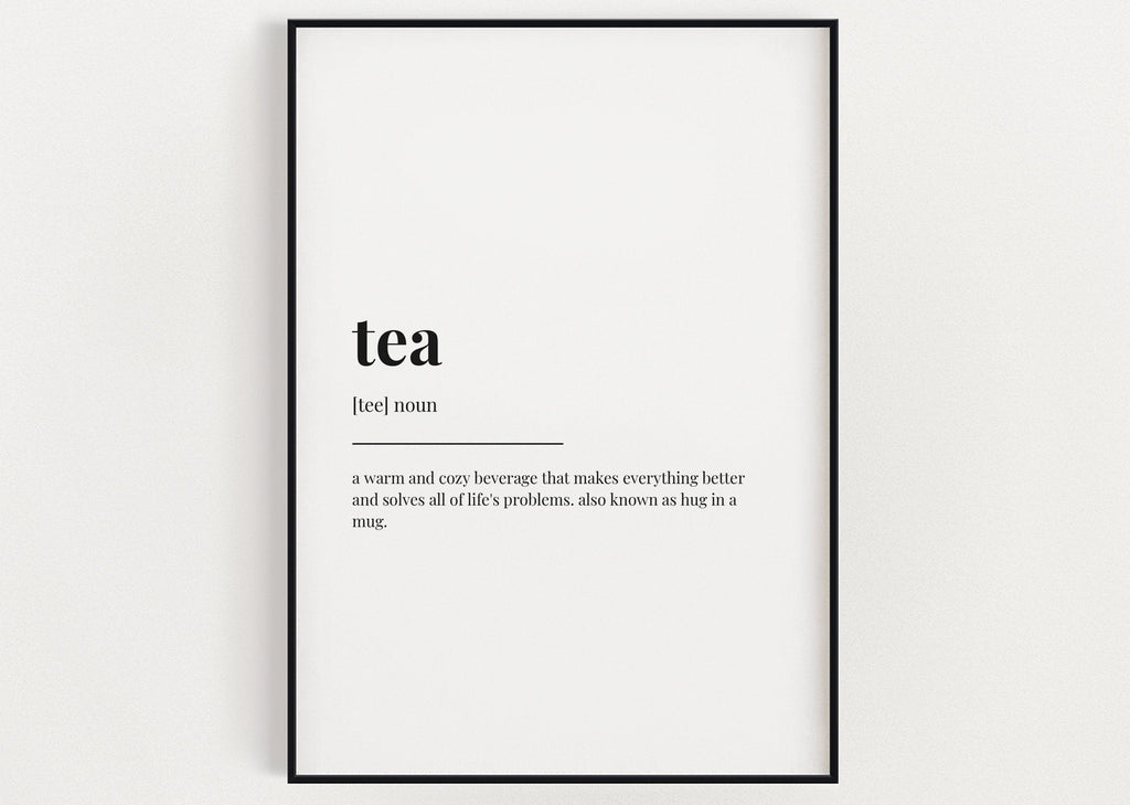 TEA DEFINITION PRINT | Wall Art Print | Definition Print | Quote Print - Happy You Prints