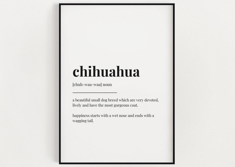 CHIHUAHUA DEFINITION PRINT - Happy You Prints