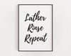 BATHROOM ART PRINT - Lather Rinse Repeat - Happy You Prints