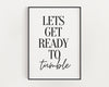 LAUNDRY ROOM PRINT | Lets Get Ready To Tumble |  Bathroom Print | Bathroom Sign | Typography Print - Happy You Prints