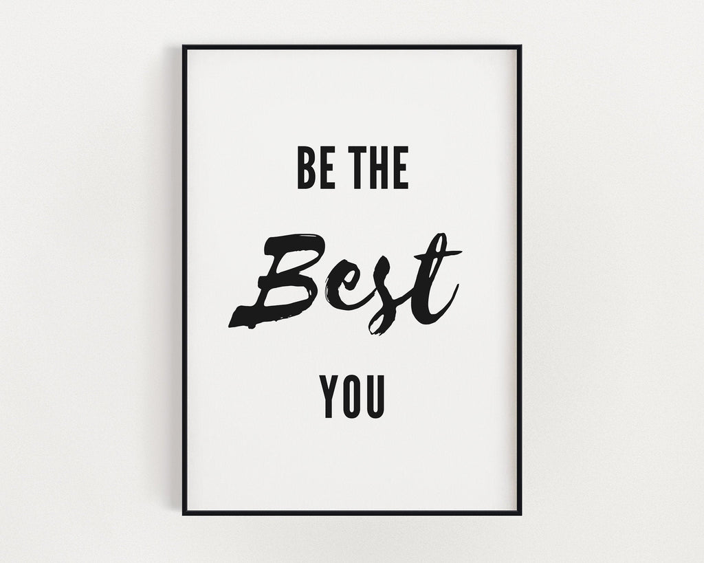 POSITIVE WALL ART | Be The Best You | Positivity Quotes | Typography Print - Happy You Prints