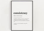 CONSISTENCY DEFINITION PRINT - Happy You Prints