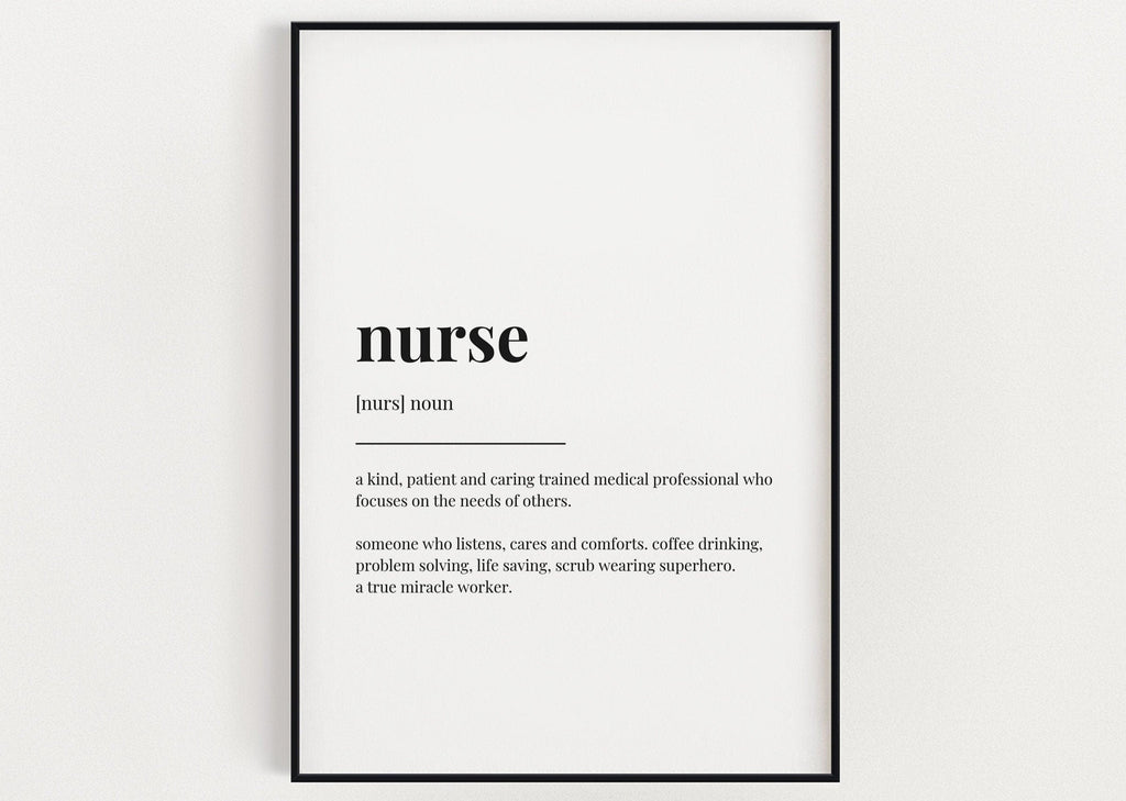 NURSE DEFINITION PRINT | Wall Art Print | Nurse Print | Definition Print | Quote Print - Happy You Prints