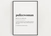 POLICEWOMAN DEFINITION PRINT | Wall Art Print | Policewoman Print | Definition Print | Quote Print | Gift for Policewoman - Happy You Prints