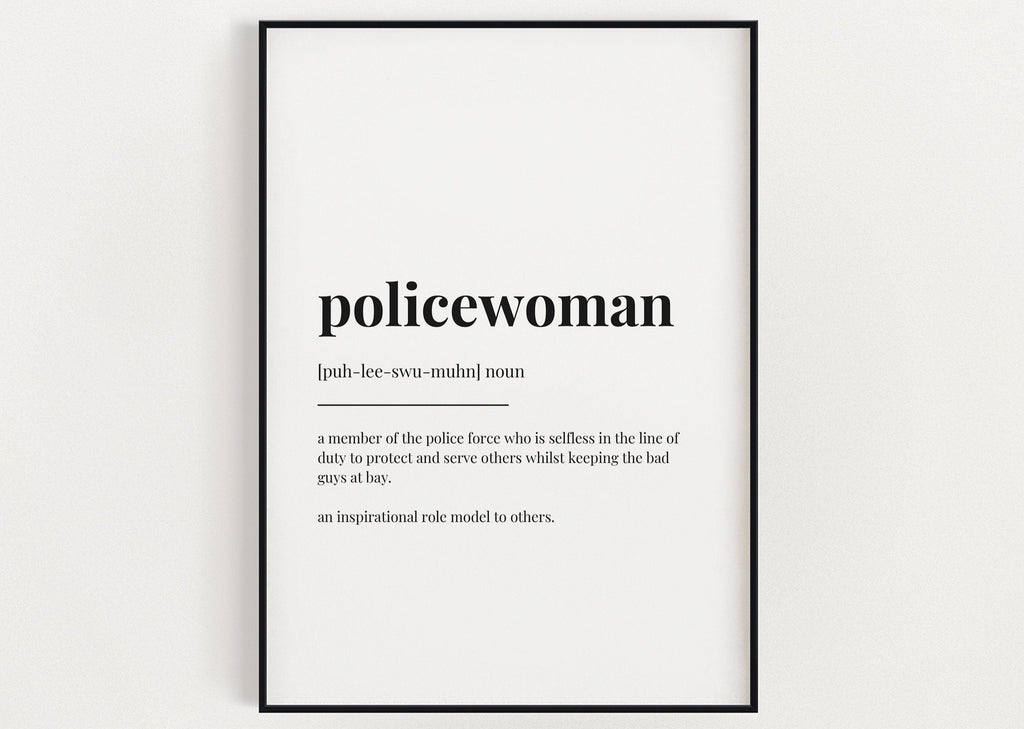 POLICEWOMAN DEFINITION PRINT | Wall Art Print | Policewoman Print | Definition Print | Quote Print | Gift for Policewoman - Happy You Prints