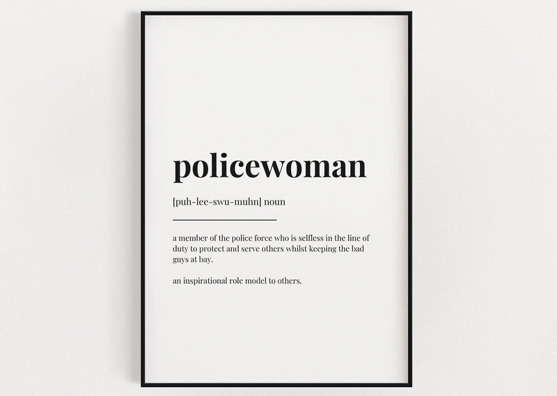 POLICEWOMAN DEFINITION PRINT | Wall Art Print | Policewoman Print | Definition Print | Quote Print | Gift for Policewoman - Happy You Prints