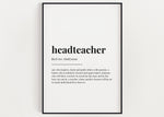 HEADTEACHER DEFINITION PRINT - Happy You Prints