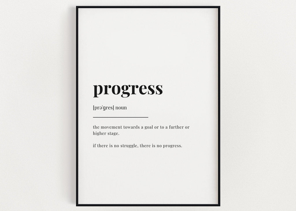 PROGRESS DEFINITION PRINT | Wall Art Print | Progress Print | Definition Print | Quote Print - Happy You Prints