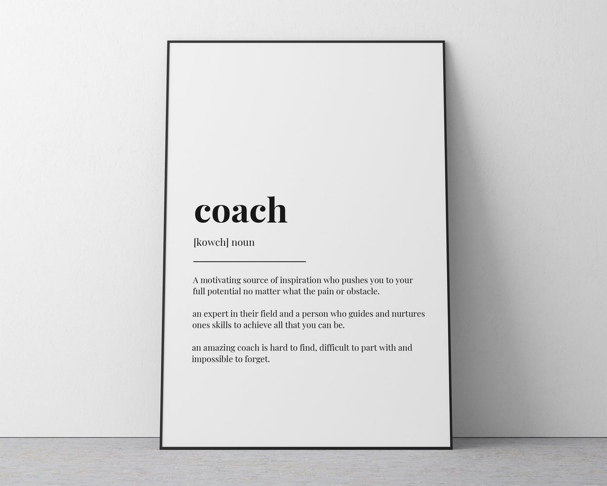 COACH DEFINITION PRINT - Happy You Prints