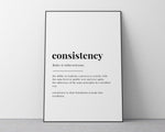 CONSISTENCY DEFINITION PRINT - Happy You Prints