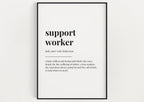 SUPPORT WORKER DEFINITION Print | Wall Art Print | Definition Print | Quote Print - Happy You Prints