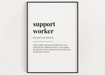 SUPPORT WORKER DEFINITION Print | Wall Art Print | Definition Print | Quote Print - Happy You Prints