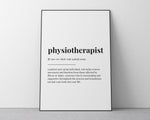 PHYSIOTHERAPIST DEFINITION PRINT | Wall Art Print | Definition Print | Quote Print - Happy You Prints