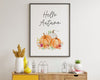 HELLO AUTUMN PRINT | Pumpkin Decor | Autumnal Prints | Seasonal Prints | Haloween Prints | Seasonal Decor | Autumn Decor | Fall Prints - Happy You Prints