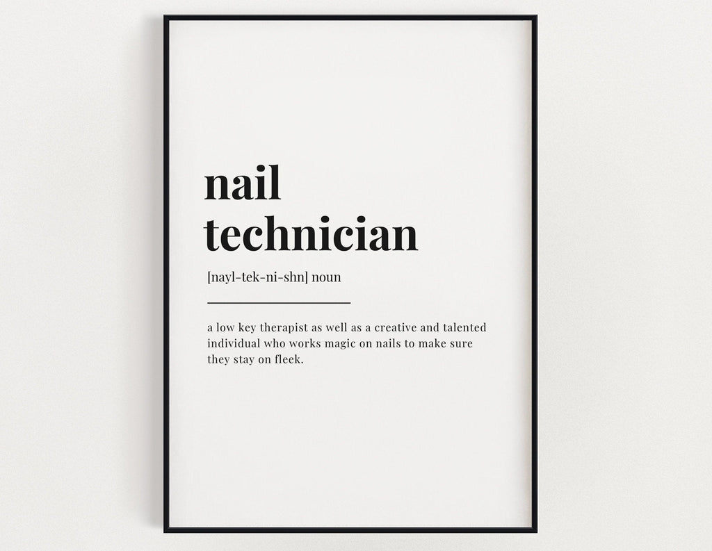 NAIL TECHNICIAN DEFINITION Print | Typography Art | Nail Technician Print | Definition Print | Quote Print - Happy You Prints