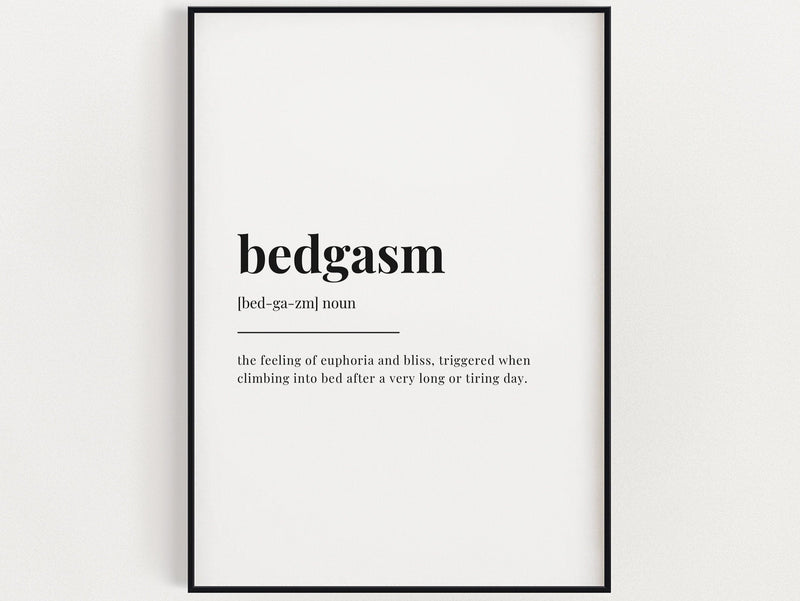 BEDGASM DEFINITION PRINT | Wall Art Print | Bedgasm Print | Definition Print | Quote Print - Happy You Prints