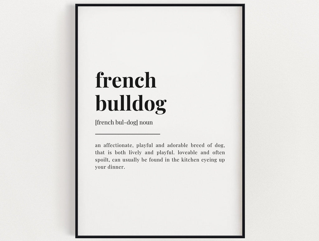 FRENCH BULLDOG DEFINITION PRINT - Happy You Prints
