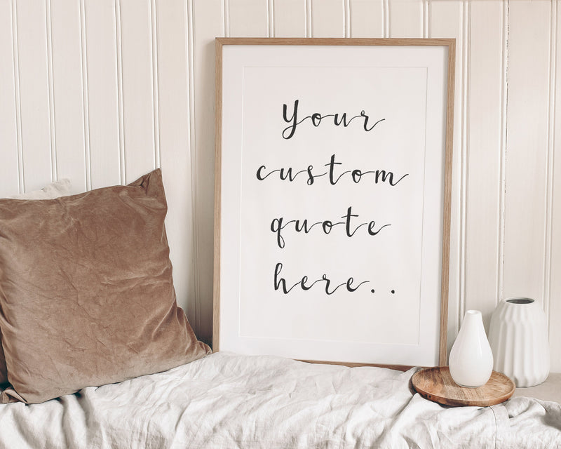 CUSTOM QUOTE PRINT | Personalised Text Print | Wall Art Print | Custom Typography Print - Happy You Prints