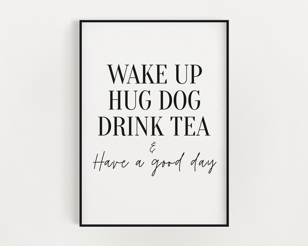 KITCHEN PRINTS | Wake Up Hug Dog | Kitchen Wall DÃ©cor | Kitchen Wall Art  | Funny Kitchen Art | Kitchen Poster - Happy You Prints