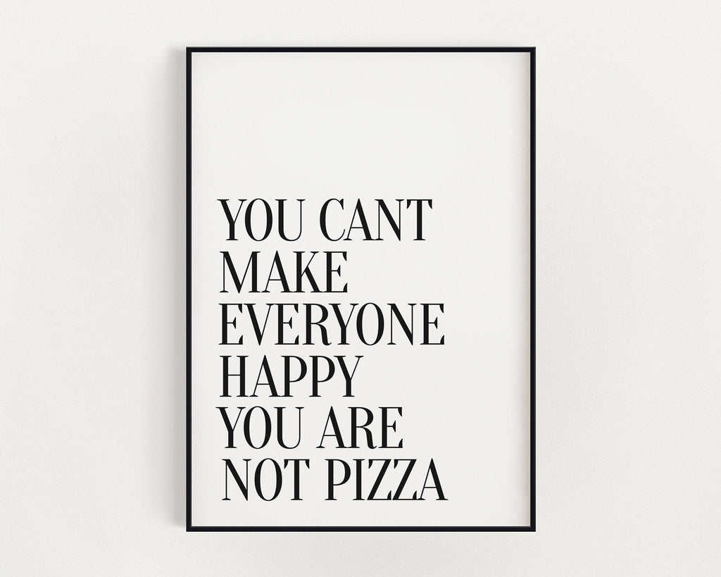 KITCHEN PRINTS | You Cant Make Everyone Happy | Kitchen Wall Décor | Kitchen Wall Art  | Funny Kitchen Art | Kitchen Poster - Happy You Prints