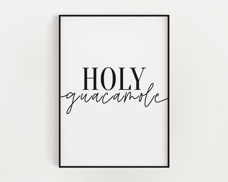 KITCHEN PRINTS | Holy Guacamole | Kitchen Wall DÃ©cor | Kitchen Wall Art  | Funny Kitchen Art | Kitchen Poster - Happy You Prints