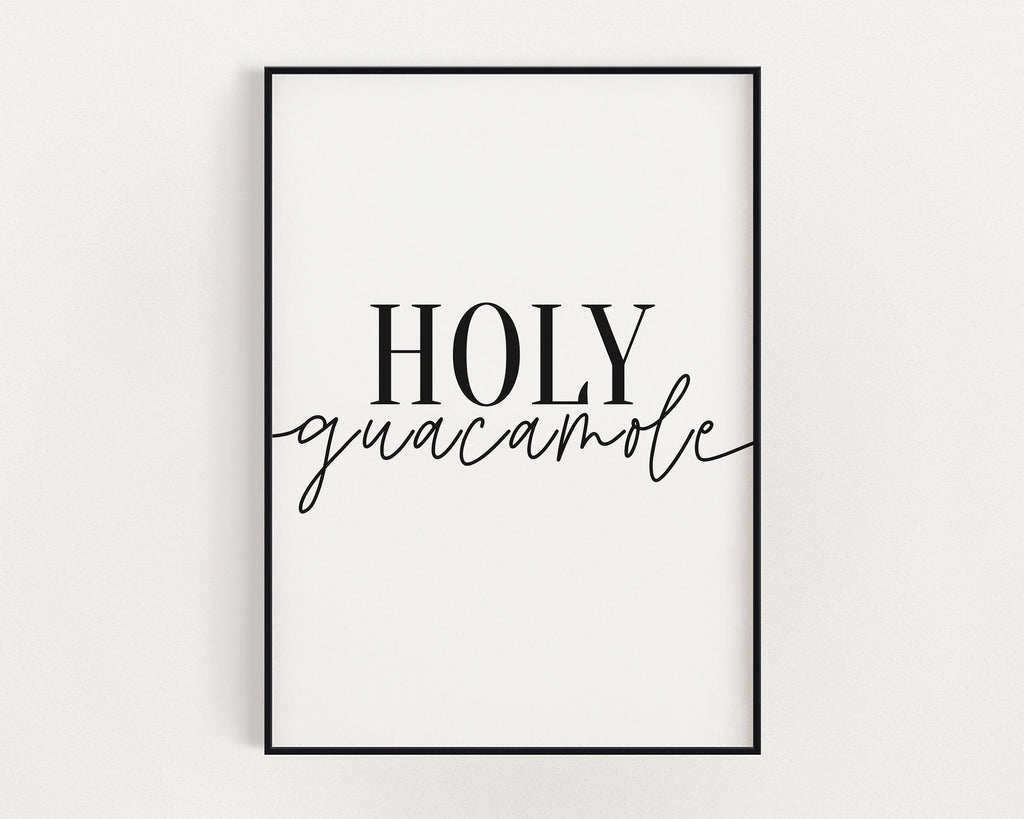 KITCHEN PRINTS | Holy Guacamole | Kitchen Wall Décor | Kitchen Wall Art  | Funny Kitchen Art | Kitchen Poster - Happy You Prints