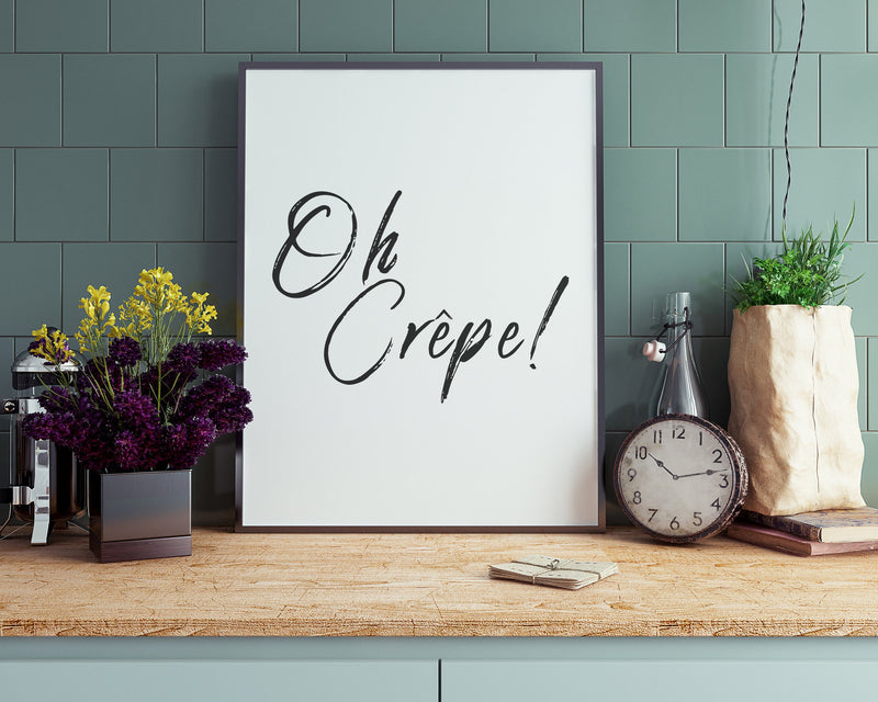 KITCHEN PRINTS | Oh Crepe | Kitchen Wall Décor | Kitchen Wall Art  | Funny Kitchen Art | Kitchen Poster - Happy You Prints
