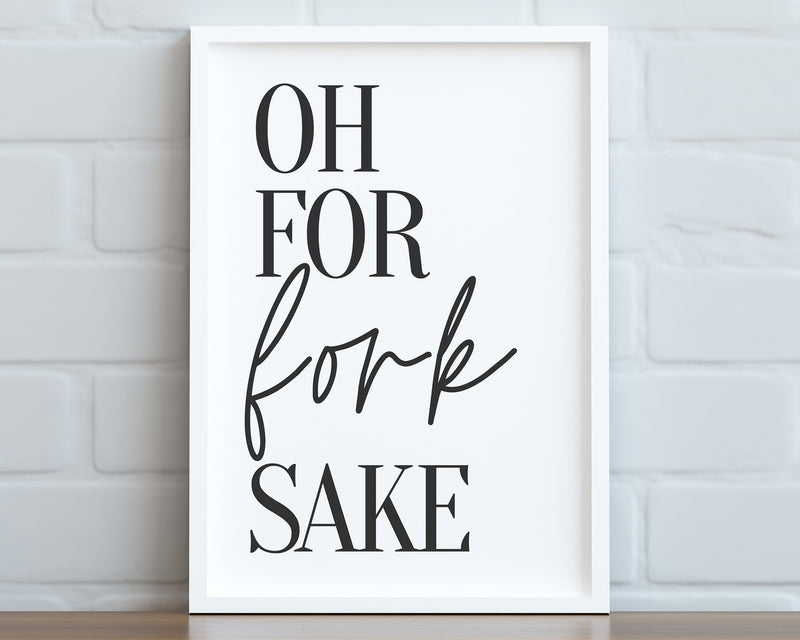 KITCHEN PRINTS | Oh For Fork Sake | Kitchen Wall DÃ©cor | Kitchen Wall Art  | Funny Kitchen Art | Kitchen Poster - Happy You Prints