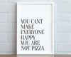 KITCHEN PRINTS | You Cant Make Everyone Happy | Kitchen Wall Décor | Kitchen Wall Art  | Funny Kitchen Art | Kitchen Poster - Happy You Prints