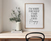 KITCHEN PRINTS | Im Sorry For What I Said When I Was Hangry | Kitchen Wall Décor | Kitchen Wall Art  | Funny Kitchen Art | Kitchen Poster - Happy You Prints